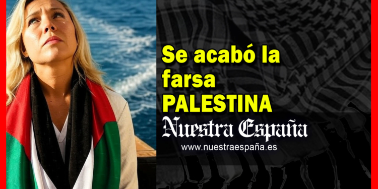 farsa palestina - diario digital Nuestra España periódico de noticias